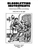 Cover for Bloodletting Instruments in the National Museum of History & Technology (Smithsonian Studies in History and Technology: No. 41)