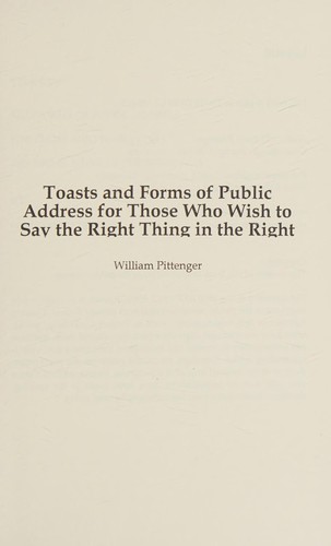 Cover for Toasts and Forms of Public Address for Those Who Wish to Say the Right Thing in the Right Way