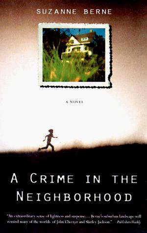 Cover for A crime in the neighborhood