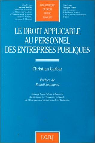 Cover for Le Droit applicable au personnel des entreprises publiques