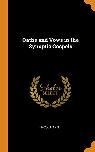 Cover for Oaths and Vows in the Synoptic Gospels