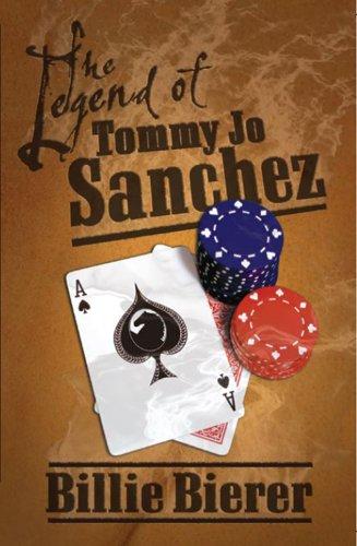 Cover for The Legend of Tommy Jo Sanchez