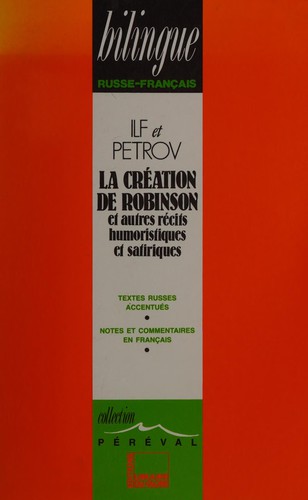 Cover for La création de Robinson et autres récits humoristiques et satiriques