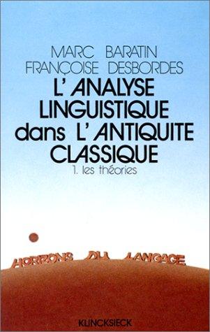 Cover for L' Analyse linguistique dans l'antiquité classique