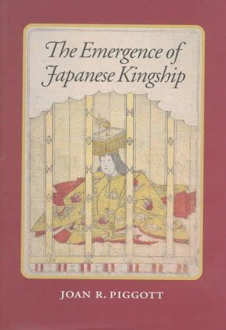 Cover for The emergence of Japanese kingship