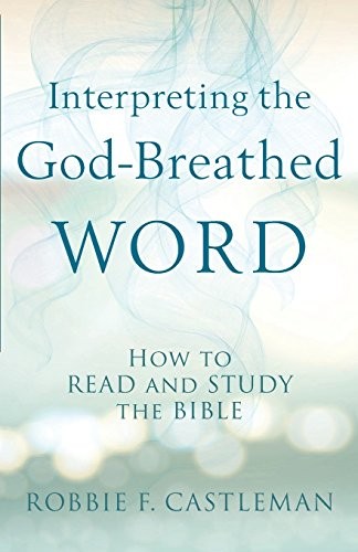 Cover for Interpreting the God-Breathed Word