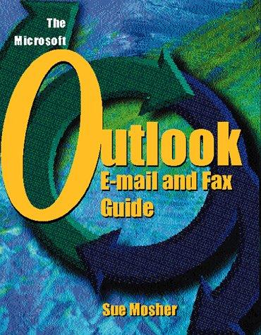 Cover for The Microsoft Outlook e-mail and fax guide