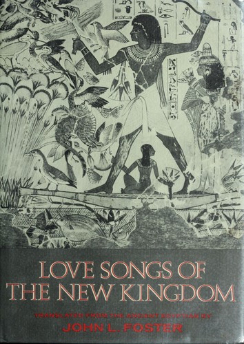 Cover for Love songs of the New Kingdom.