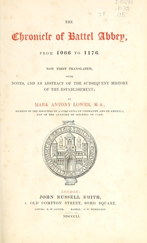 Cover for The chronicle of Battel Abbey, from 1066 to 1176
