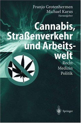 Cover for Cannabis, Straßenverkehr und Arbeitswelt