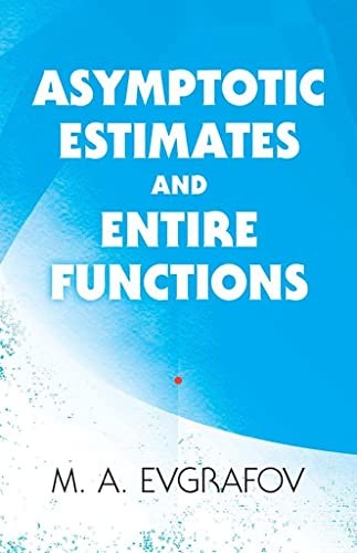 Cover for Asymptotic Estimates and Entire Functions