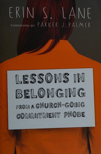 Cover for Lessons in belonging from a church-going commitment phobe