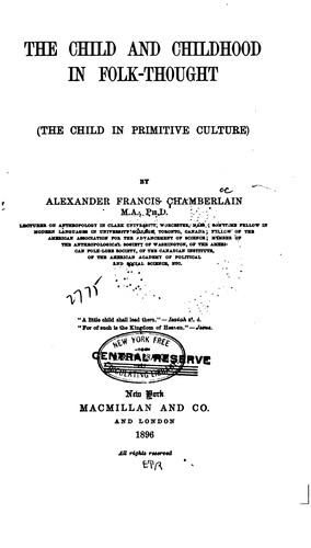 Cover for The Child and Childhood in Folk Thought: The Child in Primitive Culture