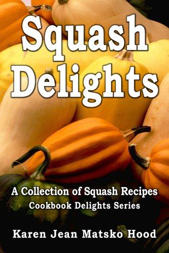 Cover for Squash Delights Cookbook