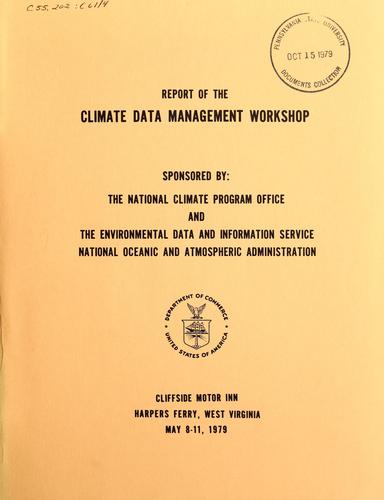Cover for Report of the Climate Data Management Workshop, Harpers Ferry, West Virginia, May 8-11, 1979