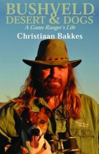 Cover for Bushveld, desert and dogs