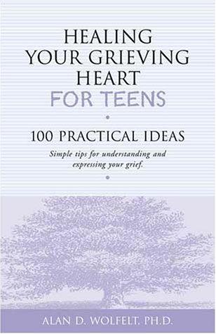 Cover for Healing Your Grieving Heart for Teens