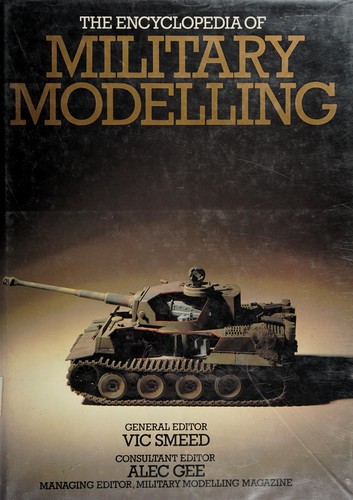 Cover for The Encyclopedia of military modelling