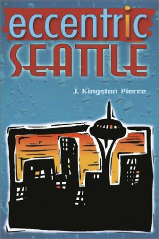 Cover for Eccentric Seattle