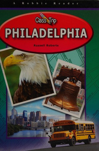 Cover for Class trip Philadelphia