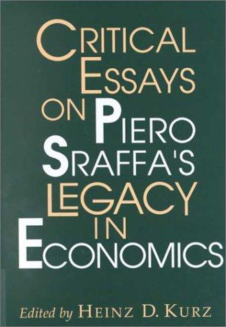 Cover for Critical Essays on Piero Sraffa's Legacy in Economics
