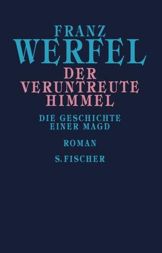 Cover for Der veruntreute Himmel. Die Geschichte einer Magd.