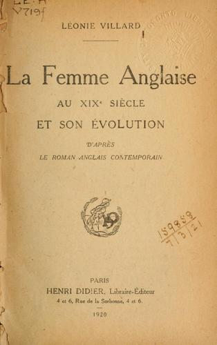 Cover for femme anglaise au XIXe siècle et son évolution d'après le roman anglais contemporain.