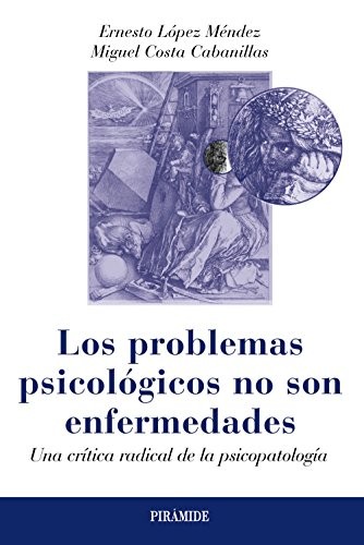 Cover for Los problemas psicológicos no son enfermedades