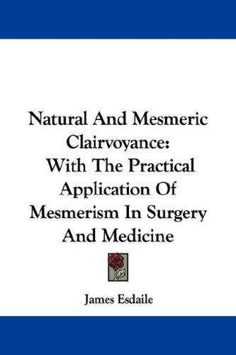 Cover for Natural And Mesmeric Clairvoyance