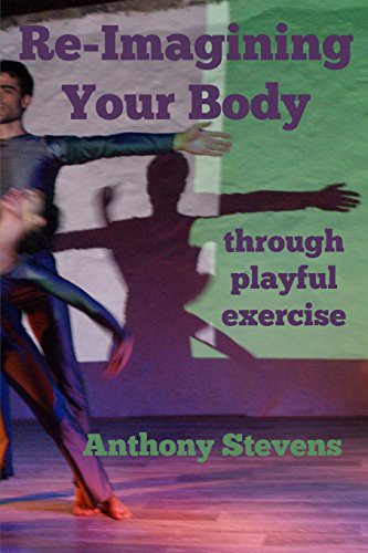 Cover for Re-Imagining Your Body