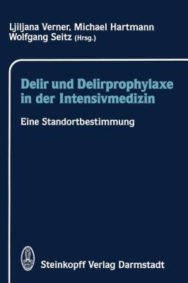 Cover for Delir Und Delirprophylaxe in Der Intensivmedizin
