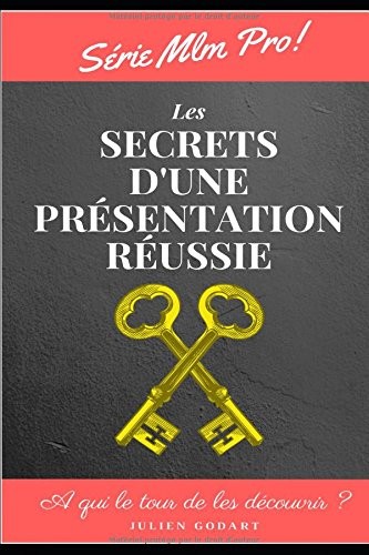 Cover for Secrets d'une Présentation Réussie