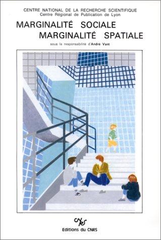 Cover for Marginalité sociale, marginalité spatiale
