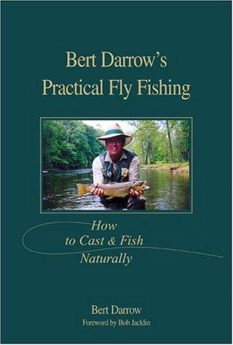 Cover for Bert Darrow's Practical Fly Fishing