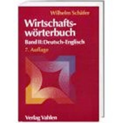 Cover for Economics Dictionary - German to English / Wirtschaftswoerterbuch -  Deutsch - Englisch