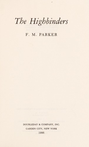 Cover for The highbinders