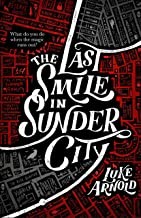 Cover for The last smile in Sunder City