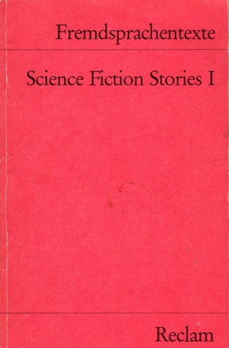 Cover for Fremdsprachentexte: Science Fiction Stories I
