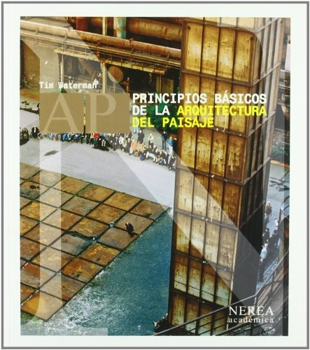 Cover for Principios básicos de la arquitectura del paisaje