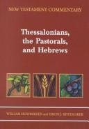 Cover for Exposition of Thessalonians, the Pastorals, and Hebrews (New Testament Commentary)