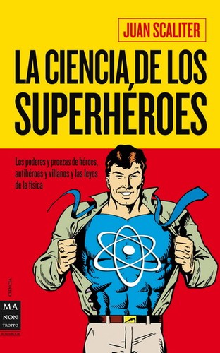 Cover for la ciencia de los superhéroes