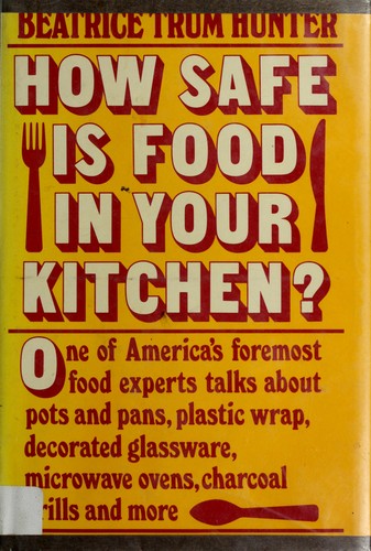 Cover for How safe is food in your kitchen?
