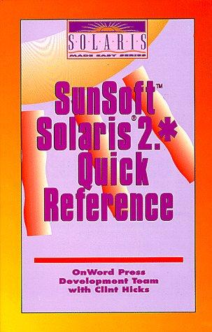 Cover for Sunsoft Solaris 2.* Quick Reference (Solaris Made Easy Series)