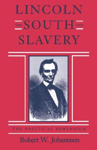 Cover for Lincoln, the South, and Slavery