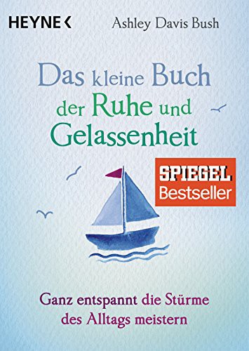 Cover for Das kleine Buch der Ruhe und Gelassenheit