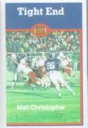 Cover for Tight End (Matt Christopher Sports Classics)