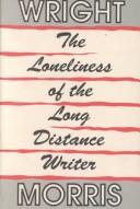 Cover for The loneliness of the long distance writer