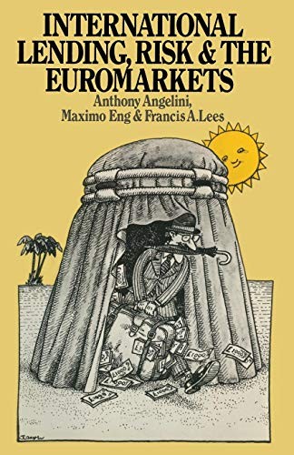 Cover for International Lending, Risk and the Euromarkets