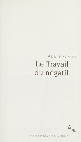 Cover for Le travail du négatif