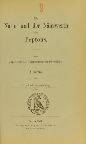 Cover for Die Natur und der Nährwerth des Peptons